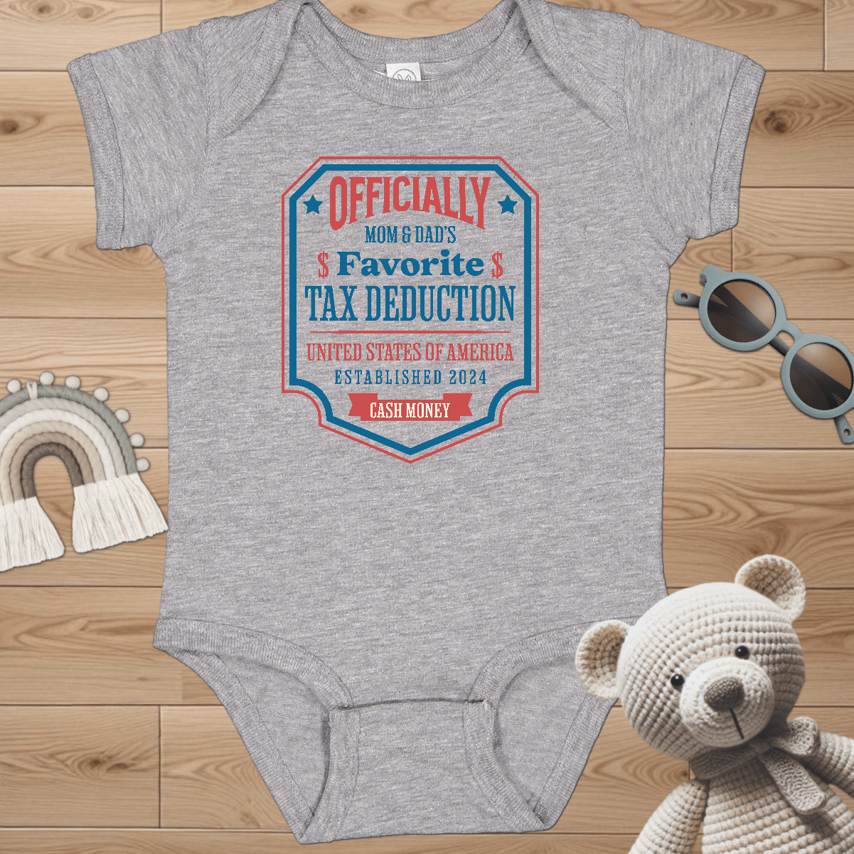 Favorite Tax Deduction Infant Bodysuit