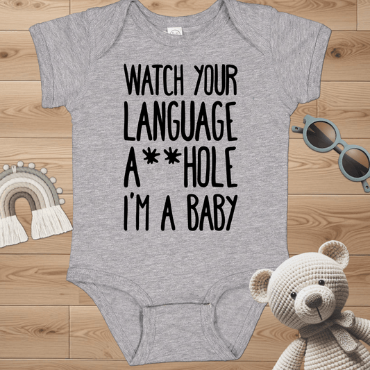 Watch Your Language Infant Bodysuit