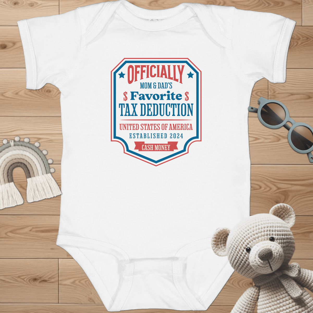 Favorite Tax Deduction Infant Bodysuit